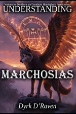 Understanding Marchosias