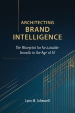 Architecting Brand Intelligence