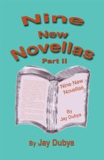 Nine New Novellas, Part II