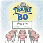 Trouble With Bo