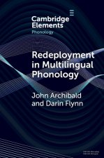 Redeployment in Multilingual Phonology