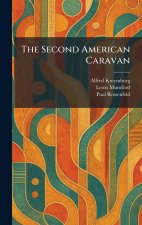 The Second American Caravan