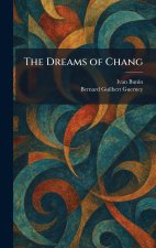 The Dreams of Chang