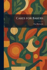 Cakes for Bakers