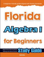 Florida Algebra I for Beginners