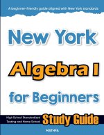 New York Algebra I for Beginners