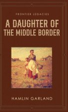 A Daughter of the Middle Border