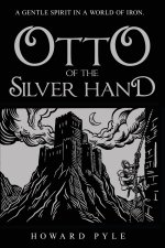 Otto of the Silver Hand