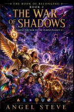 The Book Of Belonging The War Of Shadows