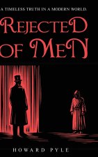 Rejected of Men