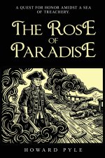 The Rose of Paradise