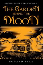 The Garden Behind the Moon