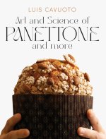 Art and science of Panettone and more