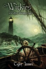 The Wickies and Other Macabre Tales