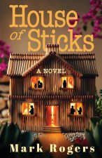 House of Sticks