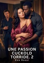 Une Passion Cuckold Torride. 2