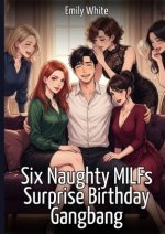 Six Naughty MILFs Surprise Birthday Gangbang