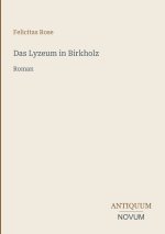 Das Lyzeum in Birkholz