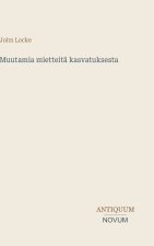 Muutamia mietteitä kasvatuksesta