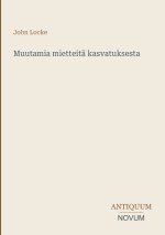 Muutamia mietteitä kasvatuksesta