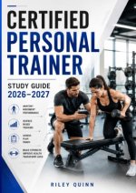 Certified Personal Trainer Study Guide 2026-2027