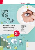 Praxisblicke 1 HAS - Betriebswirtschaft, Wirtschaftliches Rechnen, Rechnungswesen + TRAUNER-DigiBox