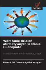Wdrażanie działań afirmatywnych w stanie Guanajuato