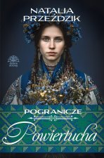 Powiertucha. Pogranicze. Tom 2