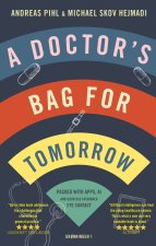 A doctor's bag for tomorrow
