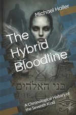 The Hybrid Bloodline