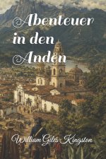 Abenteuer in den Anden
