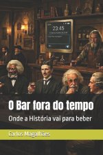 O Bar fora do tempo