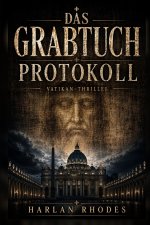 Das Grabtuch-Protokoll