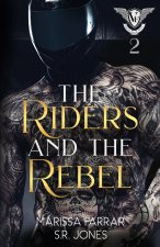 The Riders and The Rebel