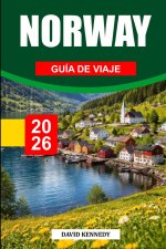 GUÍA DE VIAJE NORUEGA 2026