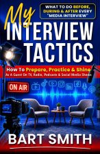 My Interview Tactics