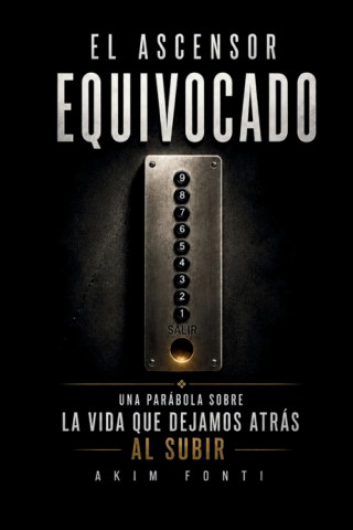 E L ASCENSOR EQUIVOCADO