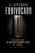E L ASCENSOR EQUIVOCADO