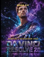 DAVINCI RESOLVE 20 GUIDE DE L'UTILISATEUR 2026