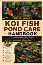 KOI FISH POND CARE HANDBOOK
