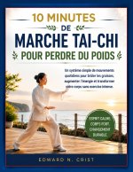 10 MINUTES DE MARCHE TAI-CHI POUR PERDRE DU POIDS