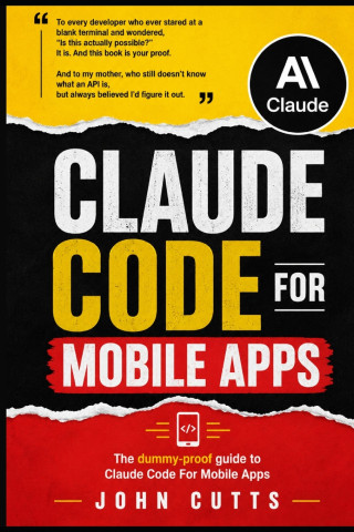 Claude Code For Mobile Apps