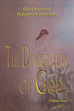The Denigration of God