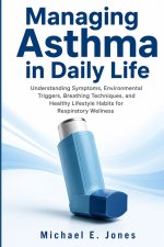 Managing Asthma in Daily Life