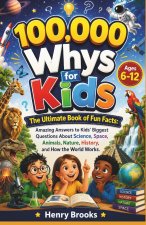 100000 Whys for Kids