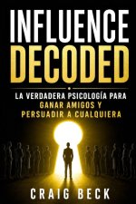 Influence Decoded