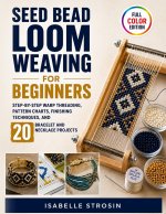 Seed Bead Loom Weaving for Beginners