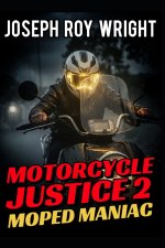 Motorcycle Justice 2