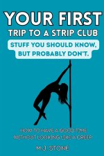 Your First Trip To The Strip Club - Stuff You Should Know, But Probably Don't