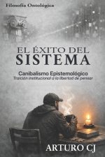 EL ÉXITO DEL SISTEMA